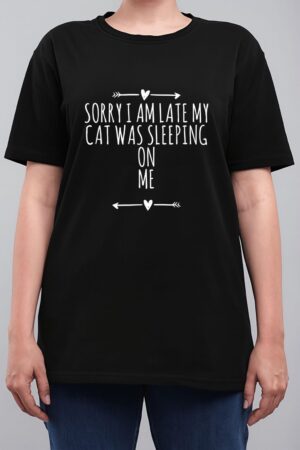 Arrows Heart Cute Sorry I Am Late My Cat Was Sleeping On Me Women T-Shirt