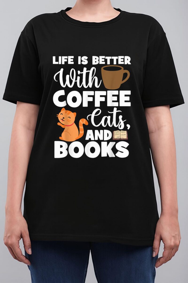 Cat Lovers Cats And Books Coffee Cats And Books Cat Books Women T-Shirt