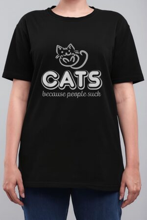 Cats Because People Suck Funny Kitty Lovers Women T-Shirt