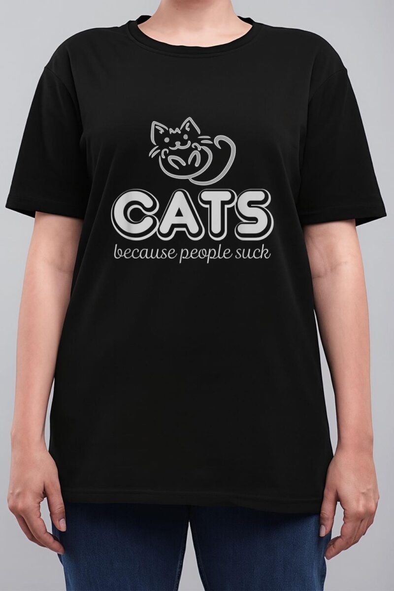 Cats Because People Suck Funny Kitty Lovers Women T-Shirt