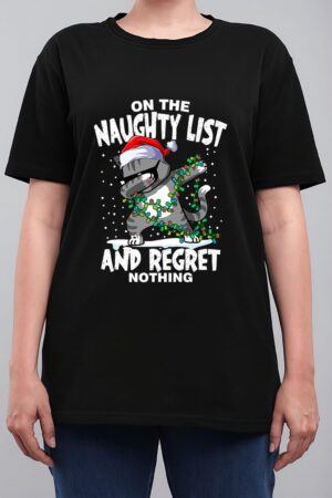 Dabbing Cat  On the Naughty List and I Regret Nothing Women T-Shirt