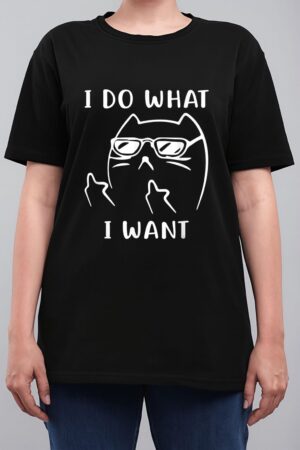 Funny Cat I Do What I Want With My Cat Funny Women T-Shirt