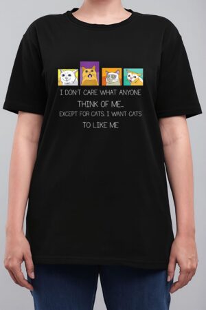 Funny I Don't Care What Anyone Think Of Me Except Black Cat Women T-Shirt