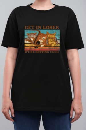 Get in Loser- We're Getting Tacos Retro Vintage Cat Lovers Women T-Shirt