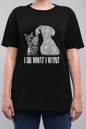 I-Do-What I-Want Cat With-Dog Hand Drawn-Portrait Women T-Shirt