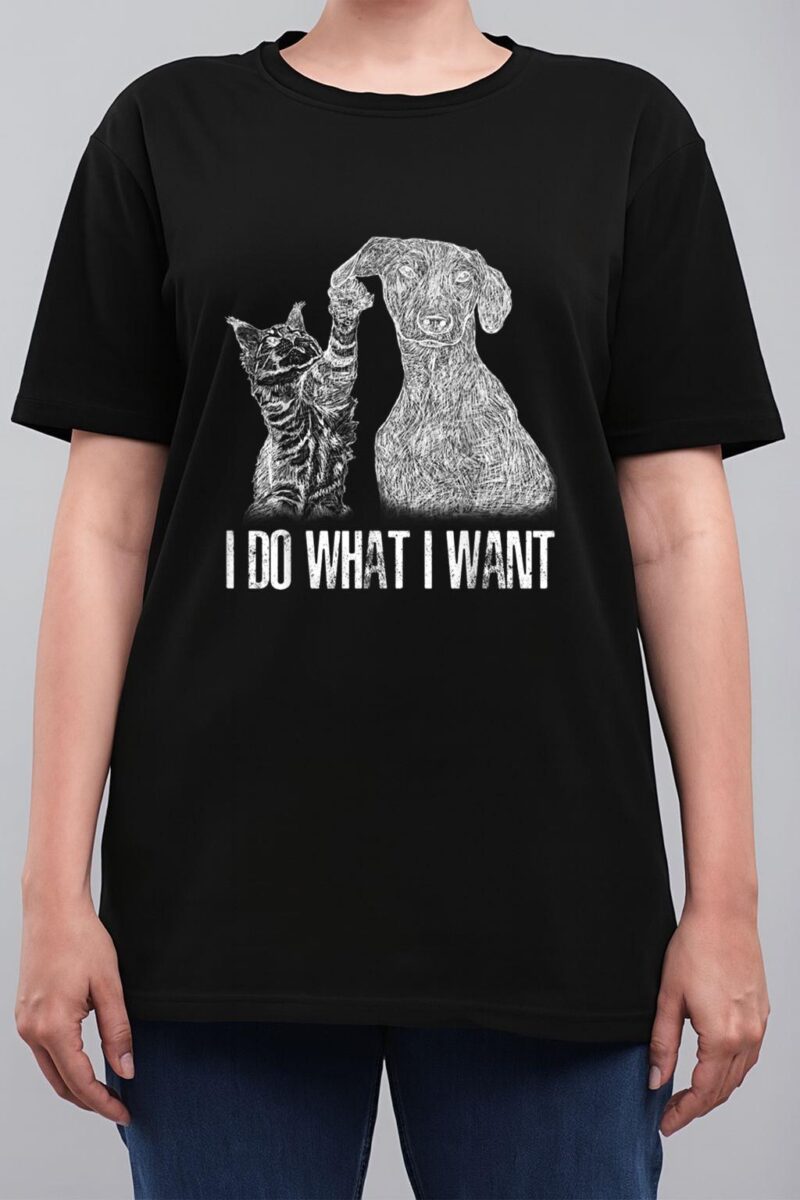 I-Do-What I-Want Cat With-Dog Hand Drawn-Portrait Women T-Shirt