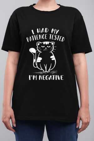 I Had My Patience Tested I'm Negative Cat Funny Sarcasm Women T-Shirt