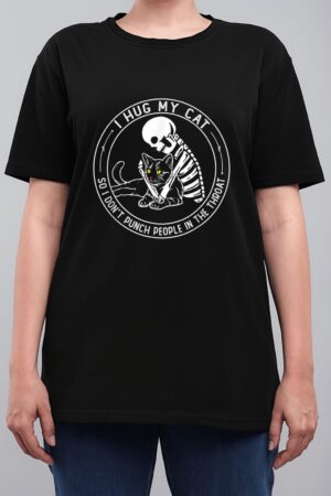 I Hug My Cat So I Don Punch People In He Hroat Skeleton Women T-Shirt