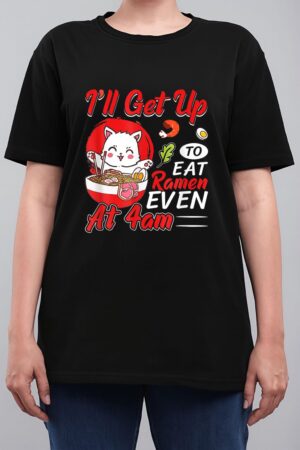 I Ll Get Up O Eat Ramen Even At 4Am Ramen Noodle Cat Women T-Shirt