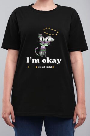 It S Okay I M Good Everything Is Fine Funny Cat Women T-Shirt