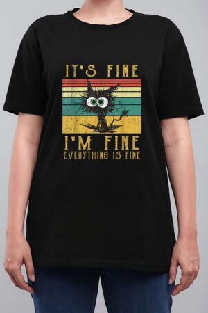 It's Fine I'm Fine Everything Is Fine Funny cat_2 Women T-Shirt