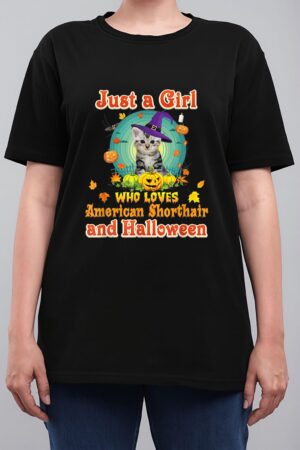 Just A Girl Who Loves American Shorthair Cat And Halloween Women T-Shirt