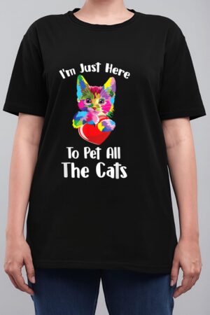 Just Here To Pet The Cats Funny Lovers Cats Cute Women T-Shirt