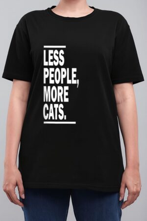 Less People More Cats Cat Lovers Sarcastic Women T-Shirt