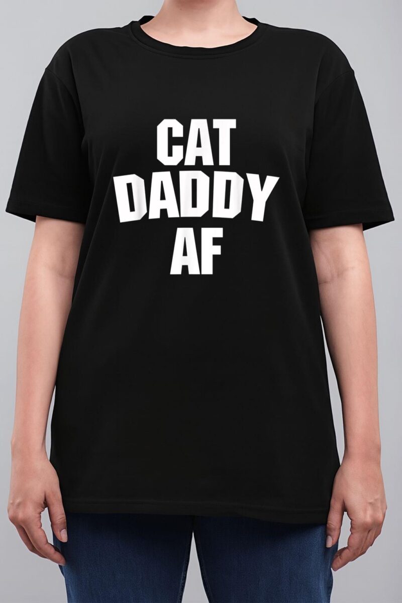 Mens Best Cat Dad Ever  - Cat Daddy AF Funny Cat Women T-Shirt