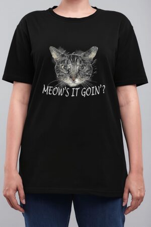 Meow Cat  - Meow's It Going Funny Cool Women T-Shirt