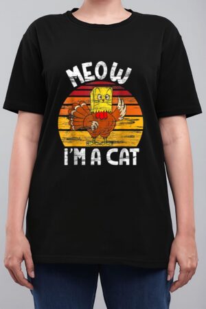 Meow I'm A Cat Funny Fake Cat Thanksgiving Women Kid Cat Mom Women T-Shirt