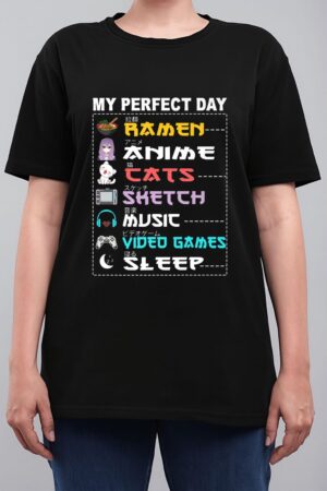My Perfect Day Anime Ramen Sketch Cat Music Video Game Sleep Women T-Shirt