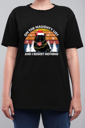 On The Naughty List And I Regret Nothing Christmas Black Cat Women T-Shirt