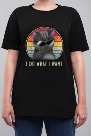 Retro I Do What I Want Cat  Funny Cat Lover Women T-Shirt