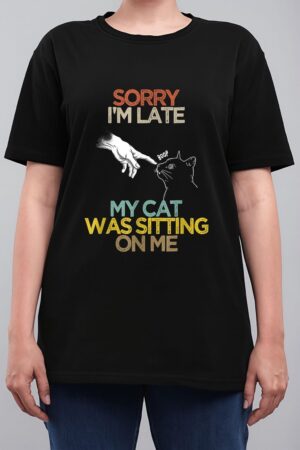 Retro Meow Cat Shirt Sorry I'm Late My Cat Was Sitting On Me Women T-Shirt