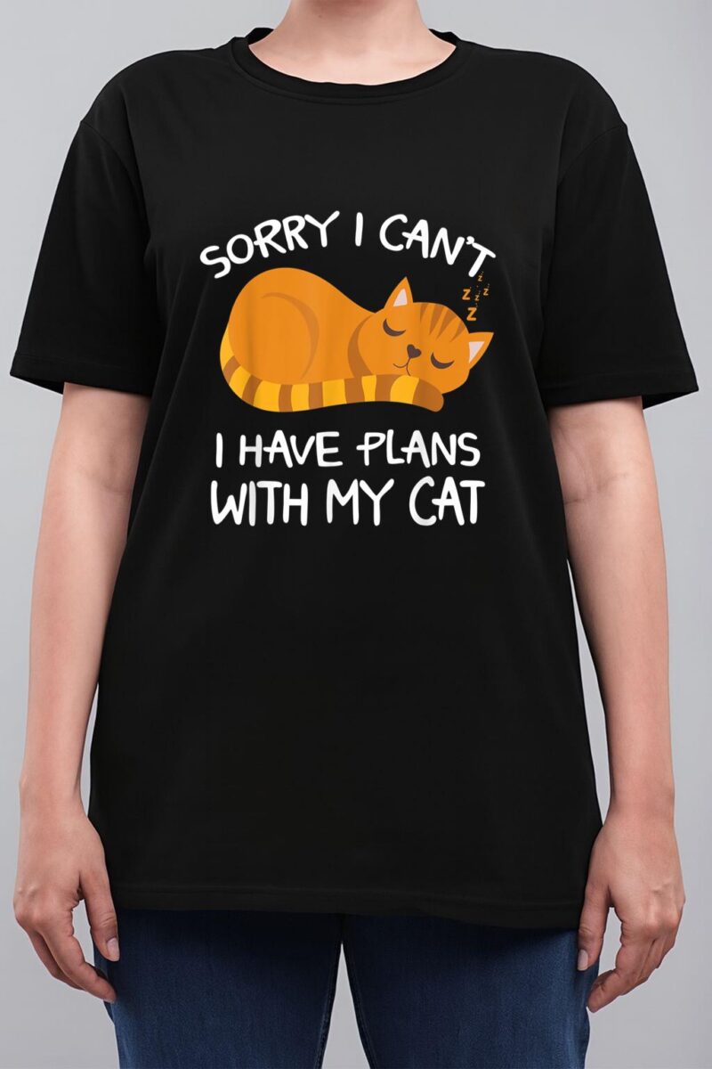 Sorry I Can't I Have Plans With My Cat Funny Cat Lovers Women T-Shirt