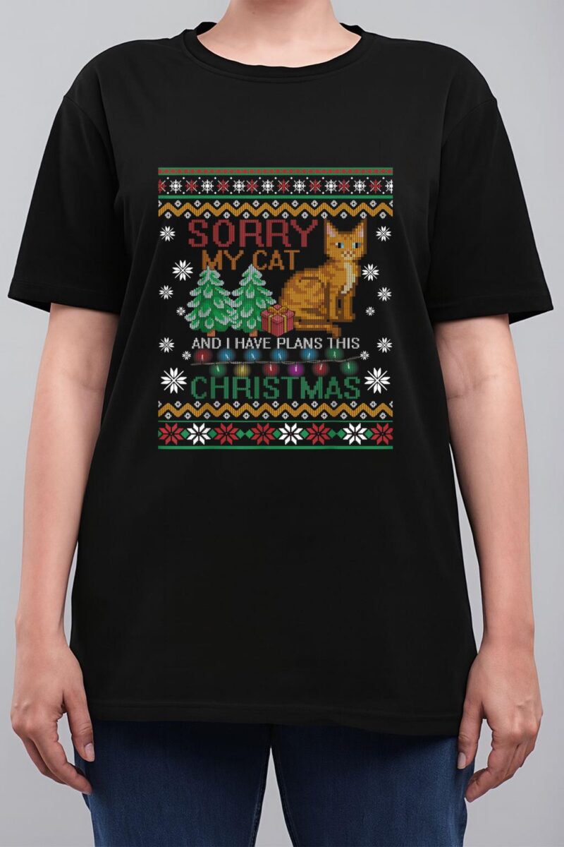 Sorry, My Cat And I Have Plans This Christmas Women T-Shirt