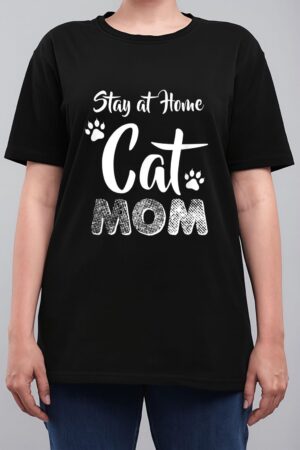 Stay at Home Cat Mom Cat Lover Wear Women T-Shirt