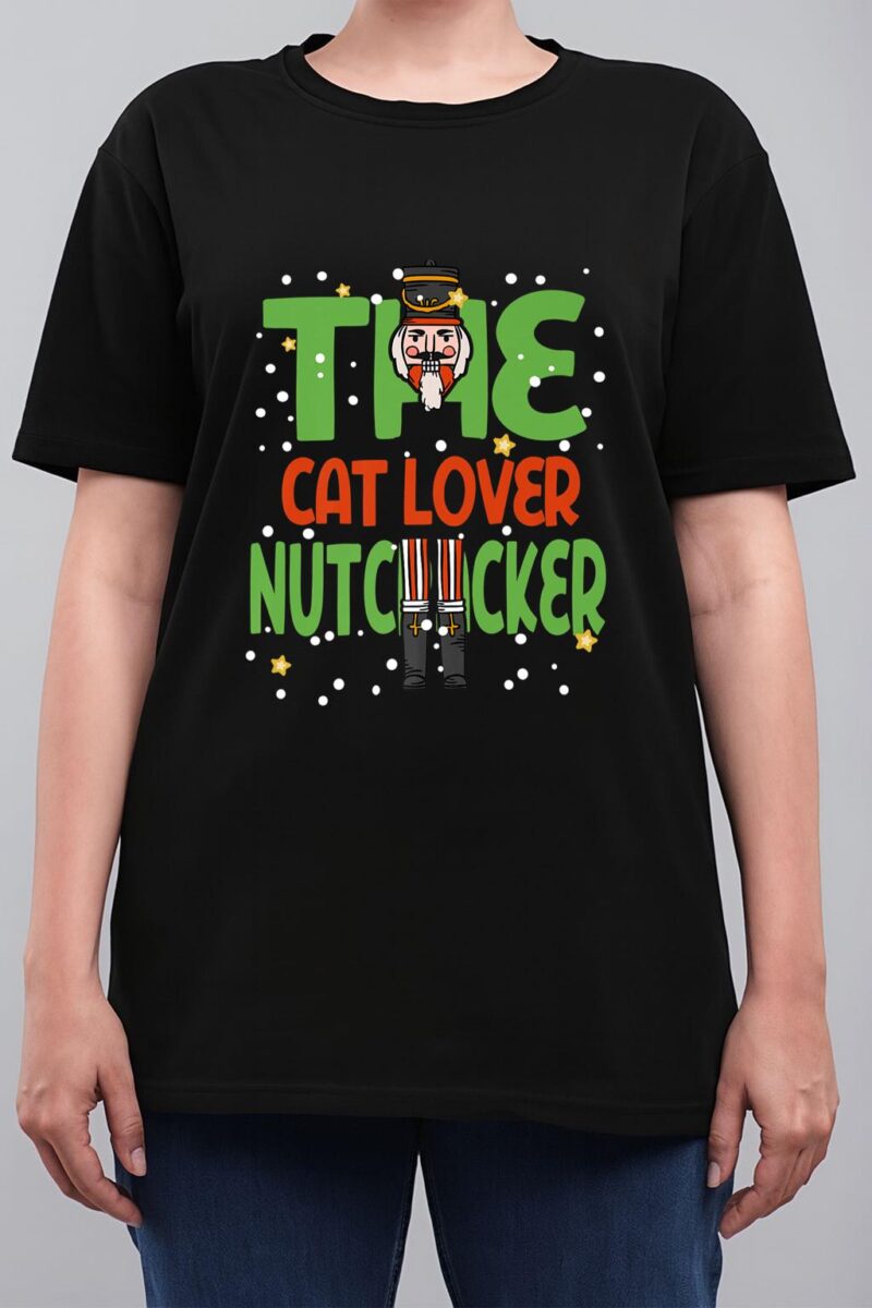 The Cat Lover Nutcracker Funny Christmas Matching Family Women T-Shirt