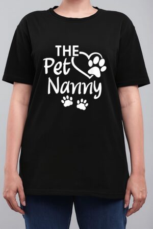 The Pet Nanny Pet Sitting Pet Watcher Pet Sitter Women T-Shirt