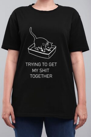 Trying to Get My Sht Together Cat in Litterbox Novelty Women T-Shirt